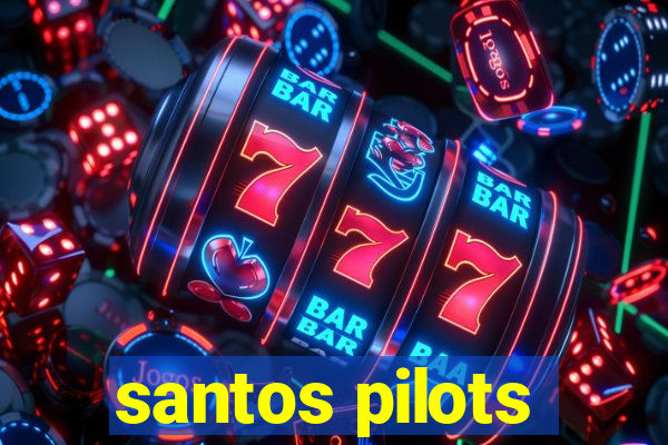 santos pilots